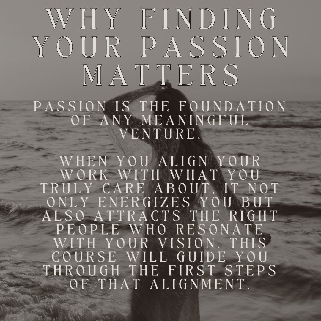 Finding Your Vision & Passion Crash Course