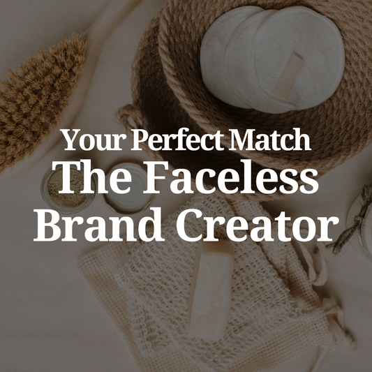 Your Perfect Match: The Faceless Brand Creator
