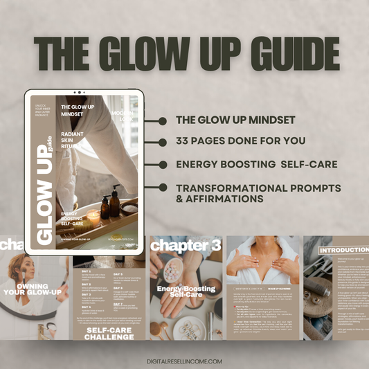 The Glow Up Guide — 33 Pages Done For You | PLR & MRR Rights Included